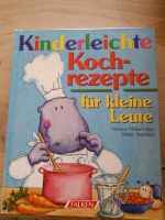 Kinderleichte Kochrezepte für kleine Leute Berlin - Zehlendorf Vorschau