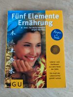 GU-Buch: Fünf Elemente Ernährung (Dr. Ilse Maria Fahrnow) Bayern - Arnstein Vorschau