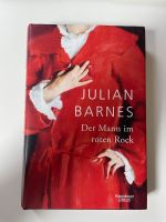 Julian Barnes - Der Mann im roten Rock, Hardcover, Buch Stuttgart - Stuttgart-Süd Vorschau