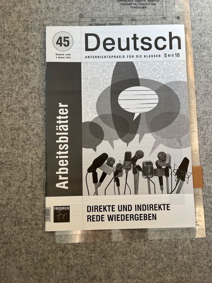 Zeitschrift Deutsch Nr 45 direkte und indirekte Rede wiedergeben in Freigericht