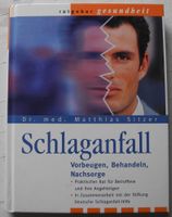 Schlaganfall Vorbeugen, Behandeln, Nachsorge, Dr. med. M Sitzer Rheinland-Pfalz - Neustadt an der Weinstraße Vorschau