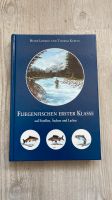 Fliegenfischen Erster Klasse auf Forellen, Äschen und Lachse Baden-Württemberg - Philippsburg Vorschau