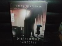 Helga Glaesener - Die stumme Tänzerin Wandsbek - Hamburg Tonndorf Vorschau