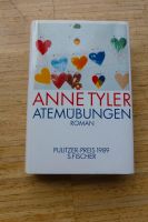 Atemübungen/ Anne Tyler gebunden Roman Frankfurt am Main - Preungesheim Vorschau