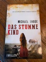 Das stumme Kind (Thriller) von Michael Thode - Taschenbuch Schleswig-Holstein - Ascheberg Vorschau
