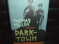 Thomas Mullen - Dark Town Wandsbek - Hamburg Tonndorf Vorschau