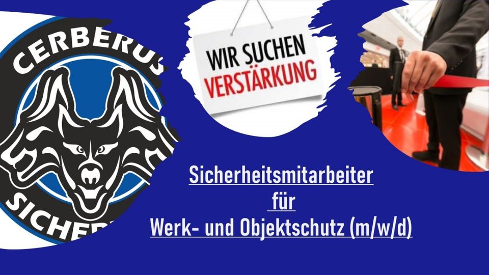 Sicherheitsmitarbeiter für Werk- und Objektschutz (m/w/d) in Bergisch Gladbach