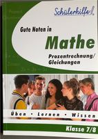 Schülerhilfe Gute Noten in Mathe Prozentrechnung/Gleichungen 7/8 Brandenburg - Fürstenwalde (Spree) Vorschau