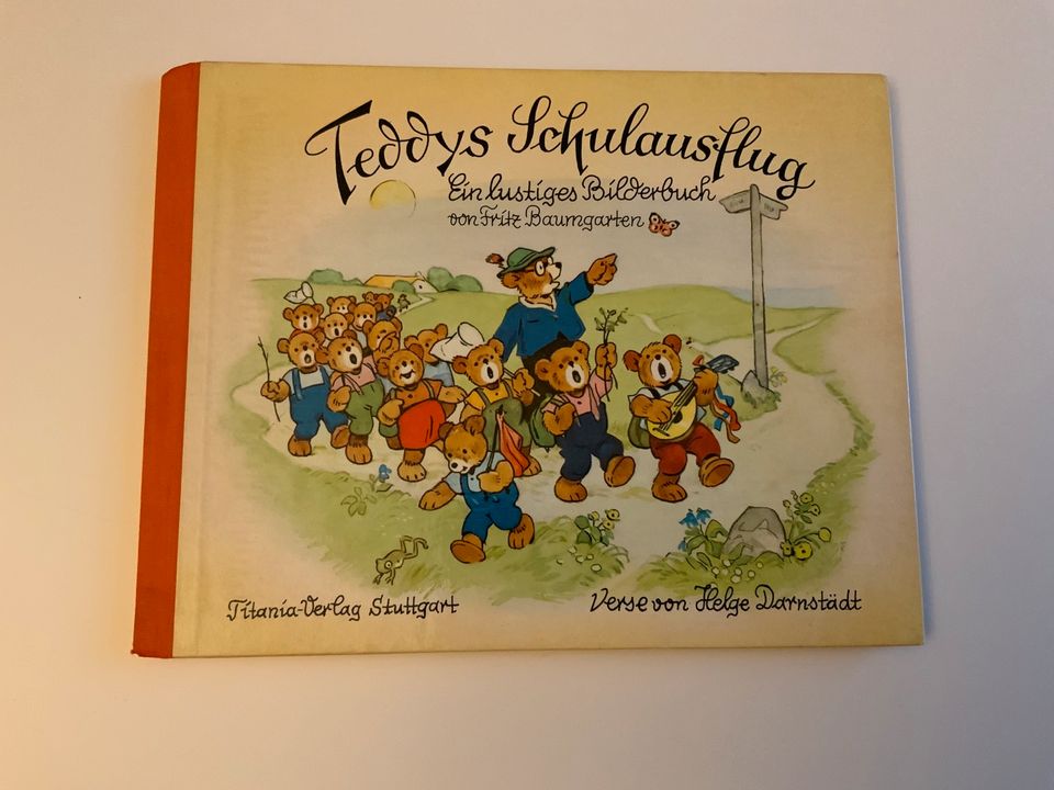 Teddys Schulausflug. Ein lustiges Bilderbuch 1959 Baumgarten in Rotenburg (Wümme)