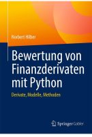 Buch Bewertung von Finanzderivaten mit Python, Norbert Hilber Innenstadt - Köln Altstadt Vorschau