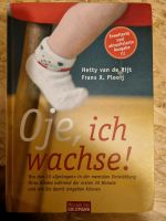 Buch: oje, ich wachse!   Ersten 20 Monate Bergedorf - Hamburg Altengamme Vorschau