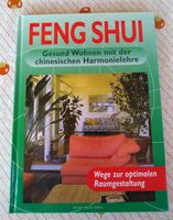 Feng Shui,gesund wohnen mit der chinesischen Harmonielehre, Raumg Bayern - Weißenburg in Bayern Vorschau