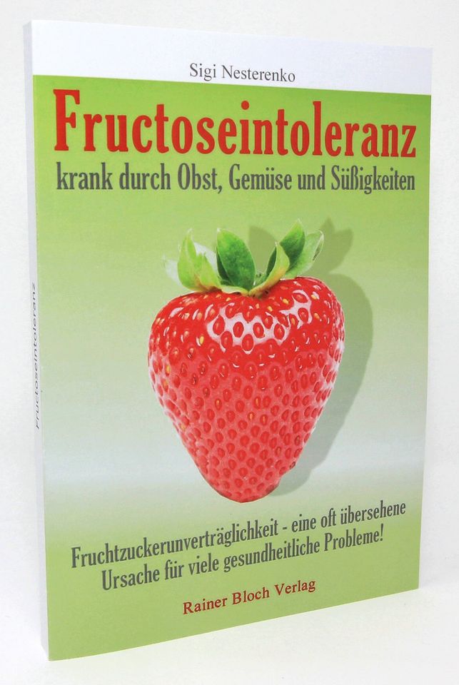 Fructoseintoleranz - krank durch Obst, Gemüse, 9783942179041 in Parsau