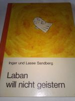 I&L Sandberg:(Geist) Laban will nicht geistern - Kinderbuch alt Schleswig-Holstein - Bad Segeberg Vorschau