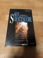 AUF SCHATZSUCHE 12 Expeditionen ins Innere des Christentums Niedersachsen - Oetzen Vorschau