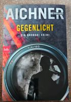 Bernhard Aichner Gegenlicht Thüringen - Eisenach Vorschau