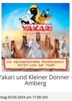 3.Tickets Yakari und kleiner Donner Pferdeshow Amberg 1.Reihe Baden-Württemberg - Achern Vorschau