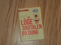 Lembke Die Lüge der digitalen Bildung ISBN  ‎ 9783868816976 Berlin - Spandau Vorschau