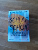 Schlaf schön  solange du noch kannst von Mary Torjussen Schleswig-Holstein - Alveslohe Vorschau