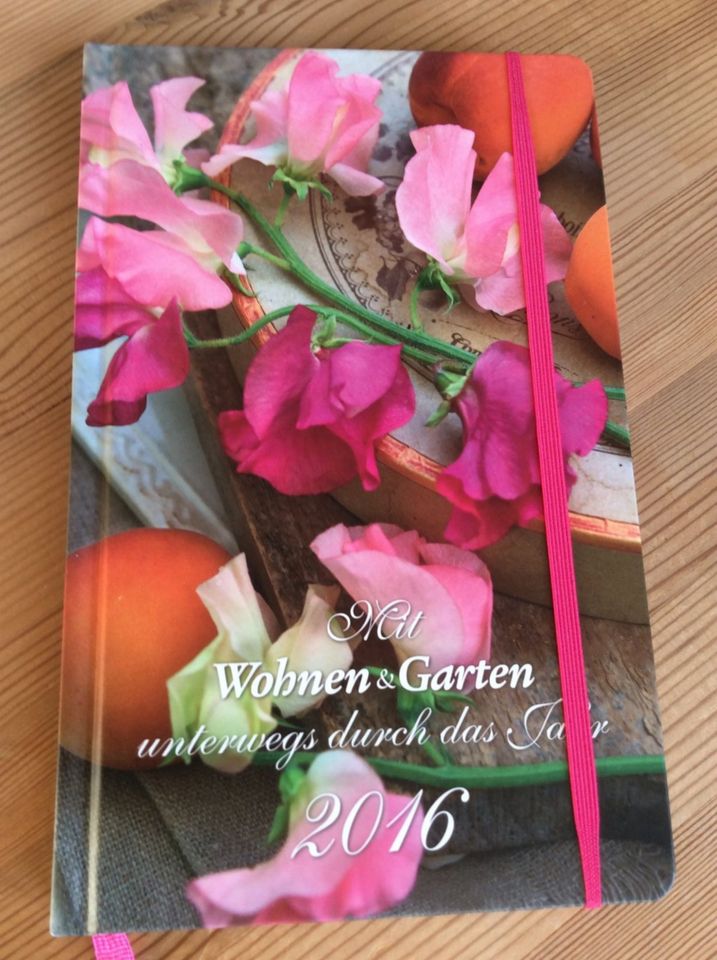 Kalenderbuch  Mit Wohnen & Garten unterwegs durch das Jahr 2016 in Gladbeck