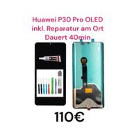 Huawei P30 PRO OLED Display LCD Reparatur Gelsenkirchen Nordrhein-Westfalen - Gelsenkirchen Vorschau