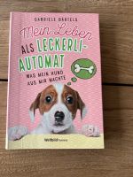 Mein Leben als Leckerliautomat Buch Baden-Württemberg - Oberndorf am Neckar Vorschau