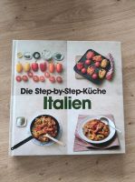 Die Step by Step Küche Italien, Kochbuch, Rezepte Baden-Württemberg - Ettenheim Vorschau