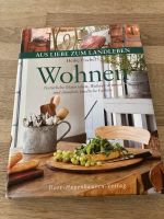 Buch „Aus Liebe zum Landleben Wohnen“ von Heike Fischer, neu Bayern - Oberostendorf Vorschau