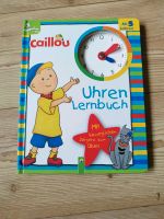 Caillou Uhrenlernbuch , Uhrzeit Sachsen-Anhalt - Kabelsketal Vorschau