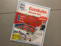 was ist was Kinder Eisenbahn Stickerheft + Malheft Bahn - NEU München - Au-Haidhausen Vorschau