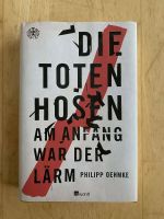 Die Toten Hosen Am Anfang war der Lärm - Buch Hardcover Schleswig-Holstein - Heikendorf Vorschau