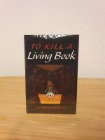 To kill a living book: for Library of Ruina MIli Hamburg - Wandsbek Vorschau