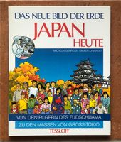 Japan heute - Das neue Bild der Erde - M. Vigoureux & D. Chavanat Sachsen-Anhalt - Halle Vorschau