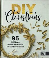 DIY Christmas Weihnachten 95 kreative Ideen zum Selbermachen für Niedersachsen - Oldenburg Vorschau