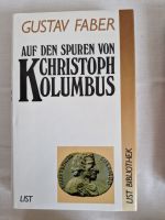 Auf den Spuren von Christoph Kolumbus - Gustav Faber _ Biografie Sachsen - Radeberg Vorschau