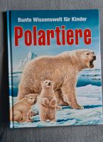 Bunte Wissenswelt für Kinder: Polartiere - Emilie Beaumont & Raph Sachsen-Anhalt - Kelbra (Kyffhäuser) Kelbra Vorschau