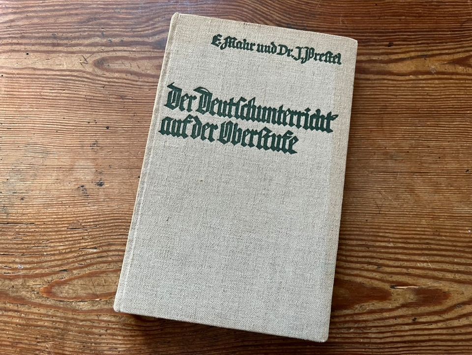 Buch Literatur 1930 Der Deutschunterricht auf der Oberstufe in Dörfles-Esbach