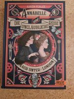 Annabelle und die unglaubliche Reise nach Unter- London Nordrhein-Westfalen - Viersen Vorschau