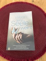 Anya Steiner/ Wenn Deine Seele weint Baden-Württemberg - Leimen Vorschau