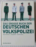 Das große Buch der Deutschen Volkspolizei DDR Nordrhein-Westfalen - Langenfeld Vorschau