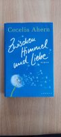 Cecelia Ahern "Zwischen Himmel und Liebe " Baden-Württemberg - Heimsheim Vorschau