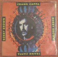 Frank Zappa – Bobby Brown Single Schallplatte 7" Bayern - Kirchberg i. Wald Vorschau