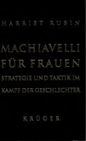 Machiavelli für Frauen- Strategie und Taktik - Harriet Rubin München - Altstadt-Lehel Vorschau