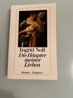 Roman „Die Häupter meiner Lieben“, Ingrid Noll Süd - Niederrad Vorschau