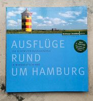 Ausflüge rund um Hamburg Hamburger Abendblatt Edition Kreis Pinneberg - Pinneberg Vorschau