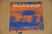 Blue & Orange.History Of Gulf in Motorsport.Porsche 917 Ford GT40 Niedersachsen - Wolfsburg Vorschau