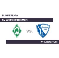 Werder Bremen - Bochum Tickets Nordrhein-Westfalen - Oerlinghausen Vorschau