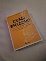 Buch "Einfach Weglassen" Schleswig-Holstein - Handewitt Vorschau