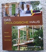 "Das ökologische Haus", Christian Verlag, 2009. Dortmund - Husen Vorschau