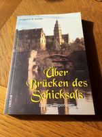 Über Brücken des Schicksals, Lebens-Reportagen I Suchler Hessen - Villmar Vorschau